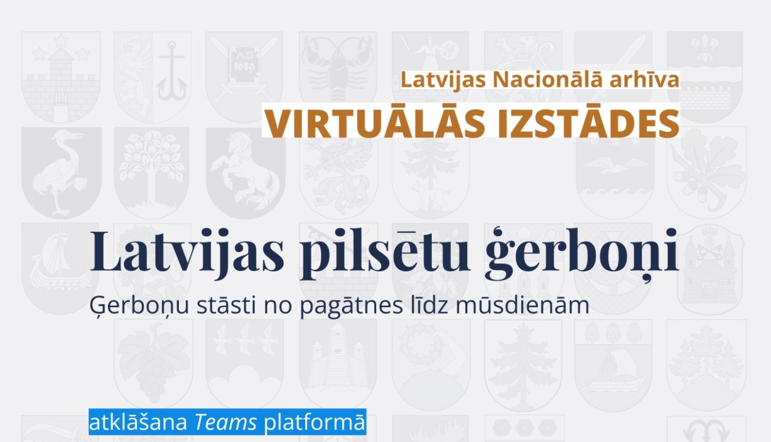 Krāsaina bilde, LNA virtuālās izstādes par Latvijas pilsētu ģerboņiem, afiša