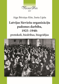 Krāsaina bilde, LNA izdevuma "Latvijas Sieviešu organizāciju padomes darbība, 1925–1940: protokoli, biedrības, biogrāfijas." vāks