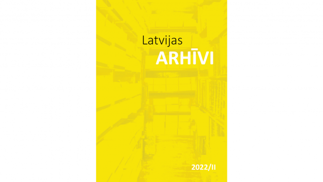 Žurnāls "Latvijas Arhīvi" 2022. gada 2. numurs