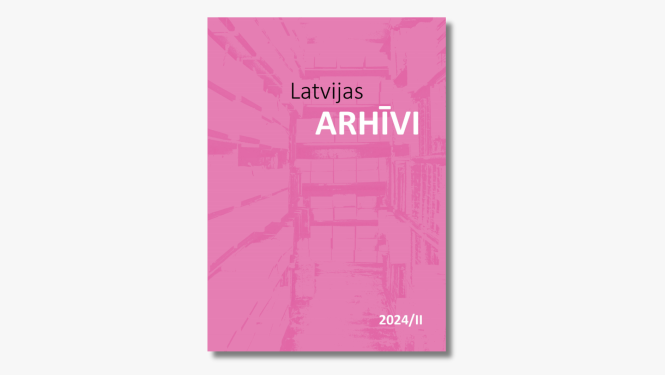 Krāsaina bilde, žurnāla "Latvijas Arhīvi" 2024.gada 2.numura vāks