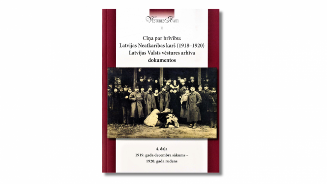 Krāsaina bilde, izdevuma “Cīņa par brīvību: Latvijas Neatkarības karš (1918–1920) Latvijas Valsts vēstures arhīva dokumentos. 4. daļa: 1919. gada decembra sākums – 1920. gada rudens” vāks, virsraksts, ilustrējoša melnbalta fotogrāfija no monogrāfijas