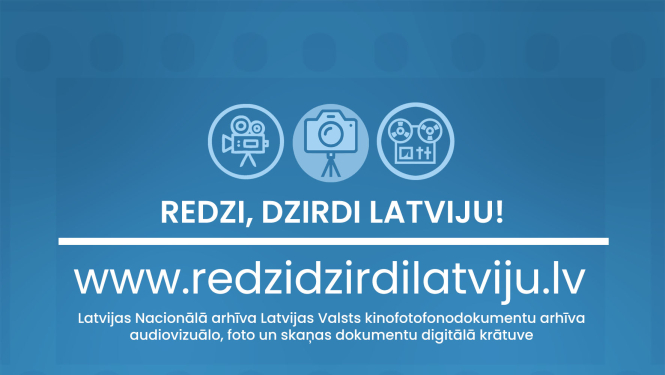 uzraksts redzi, dzirdi Latviju