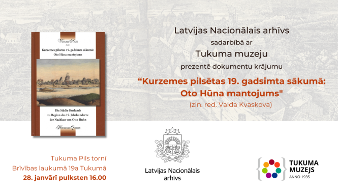 Krāsaina bilde, LNA izdevuma "Kurzemes pilsētas 19. gadsimta sākumā: Oto Hūna mantojums”  prezentācijas afiša Tukuma muzejā