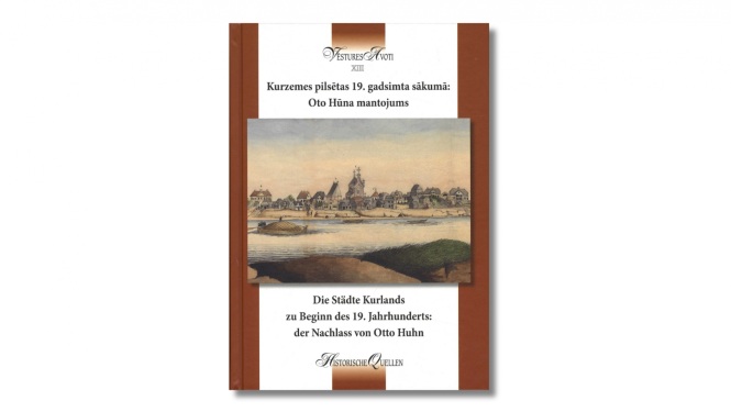 Krāsaina bilde, grāmatas grāmata “Kurzemes pilsētas 19. gadsimta sākumā: Oto Hūna mantojums” vāks