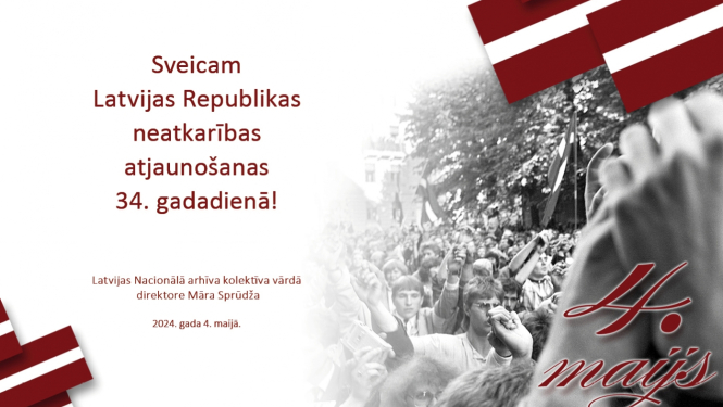 Sveicam Latvijas Republikas neatkarības atjaunošanas 34. gadadienā!