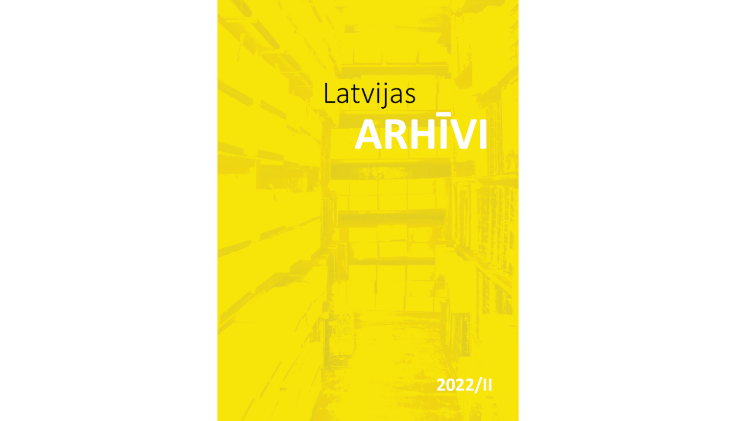 Žurnāls "Latvijas Arhīvi" 2022. gada 2. numurs
