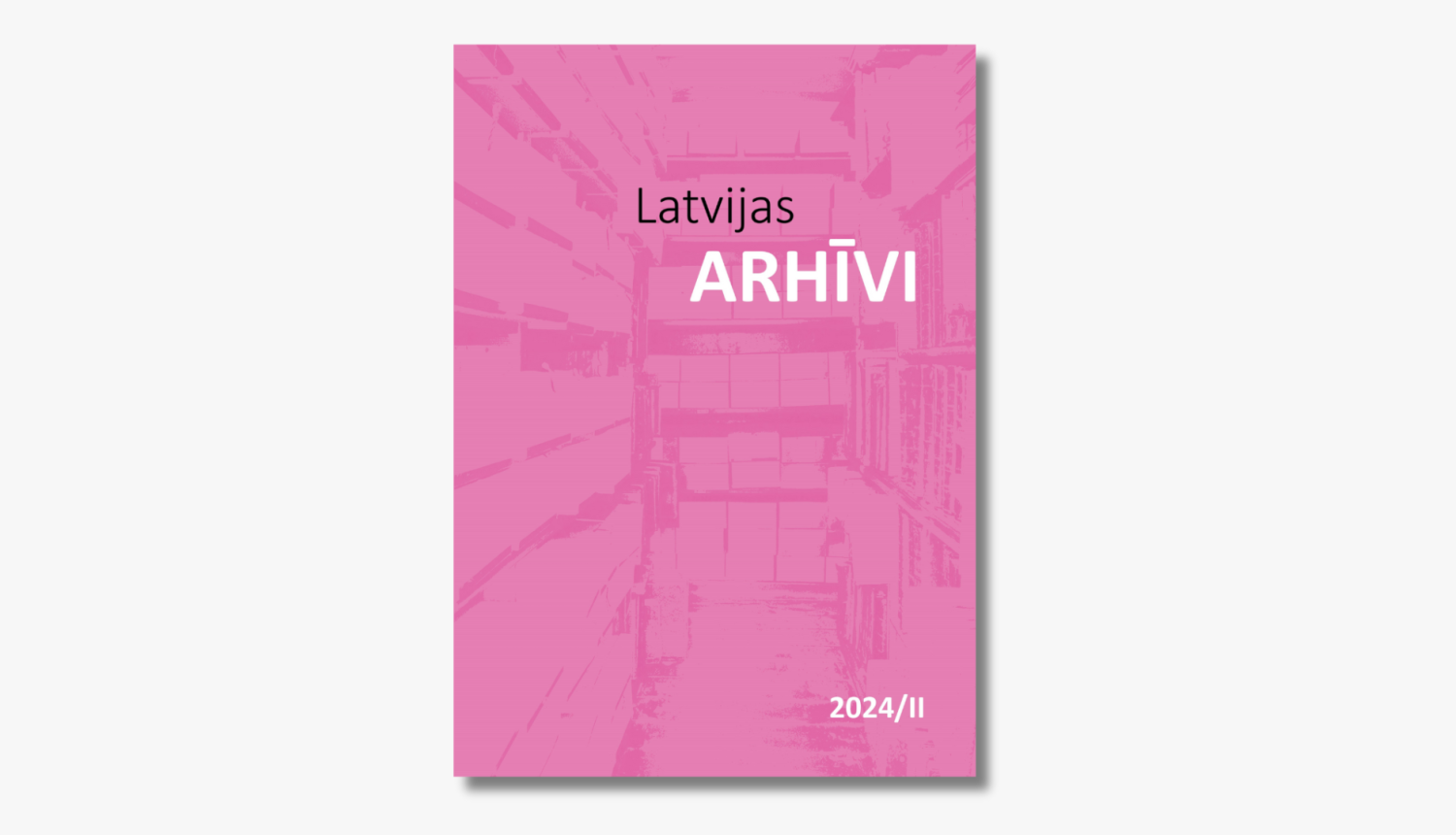 Krāsaina bilde, žurnāla "Latvijas Arhīvi" 2024.gada 2.numura vāks