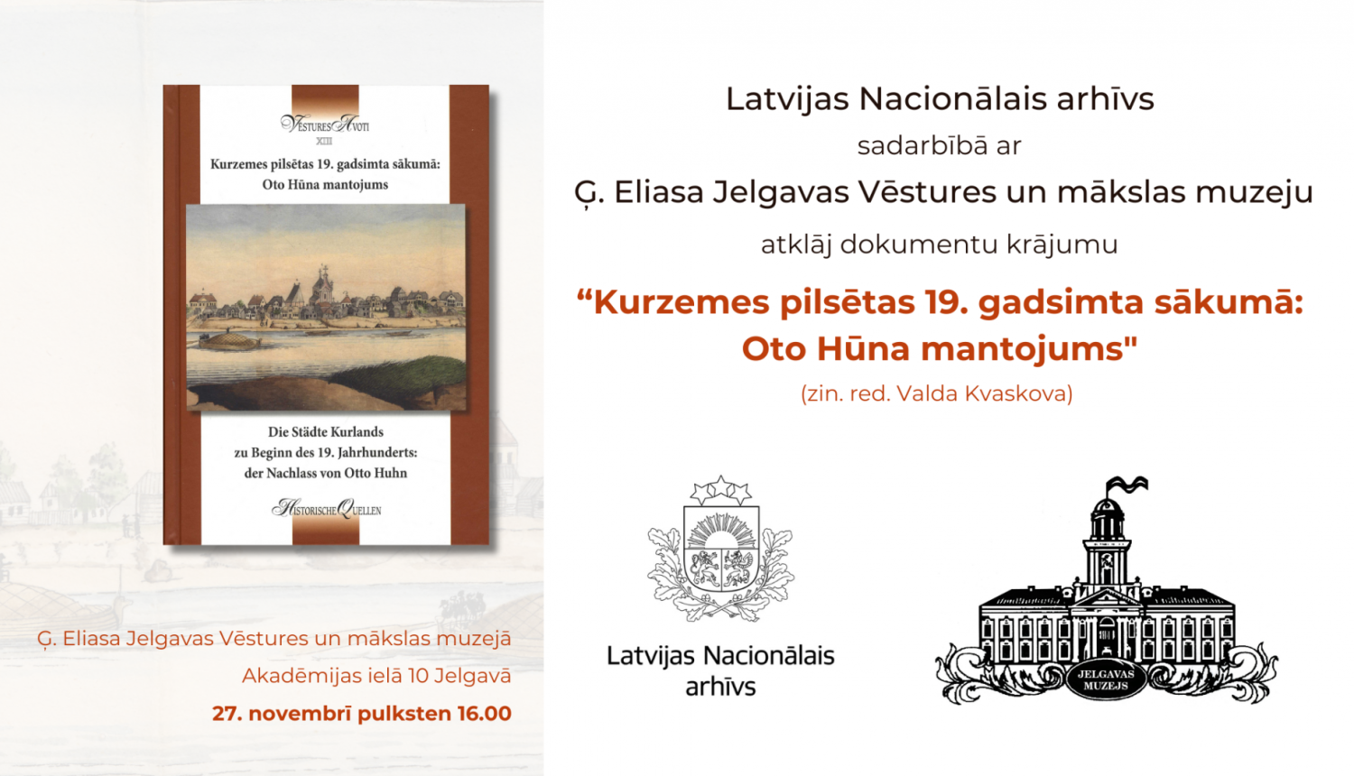 Krāsaina bilde, avotu krājuma “Kurzemes pilsētas 19. gadsimta sākumā: Oto Hūna mantojums”  atklāšanas pasākuma afiša